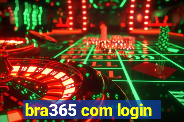 bra365 com login